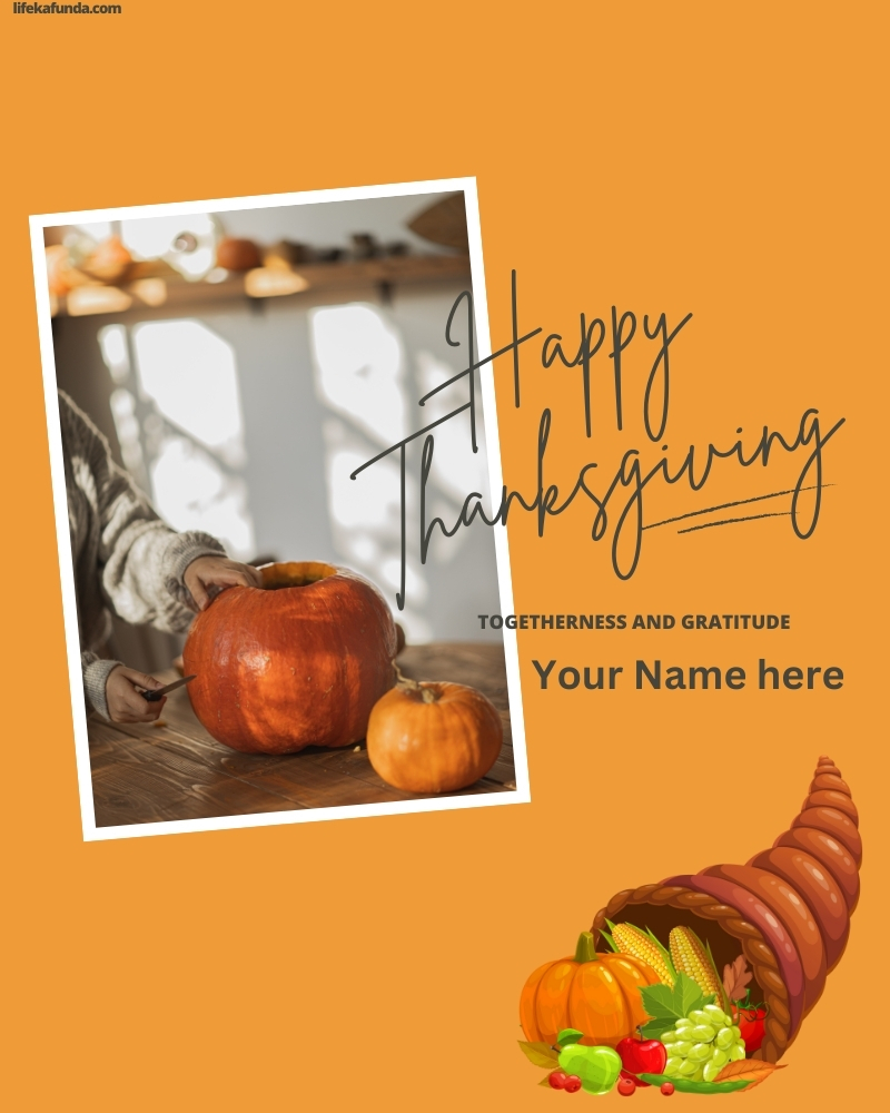 Happy Thanksgiving Day wishes card with Name and Photo 