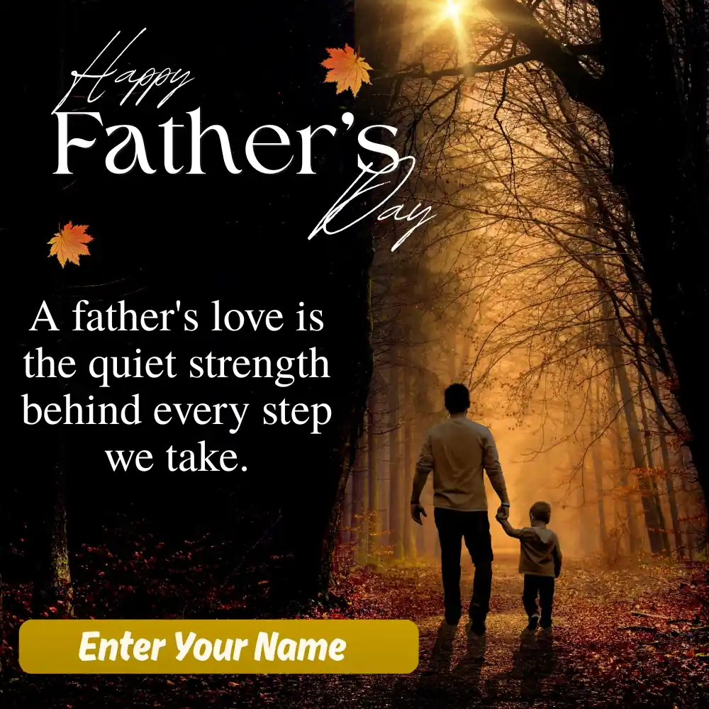 Name Editable Happy Fathers Day Greeting Card with Quotes