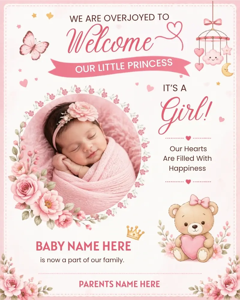 Create Baby Girl Welcome Announcement Card with Name and Photo