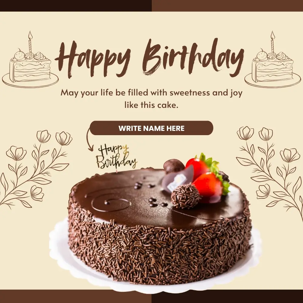 Chocolate Cake Birthday Wishes Card with Name Edit