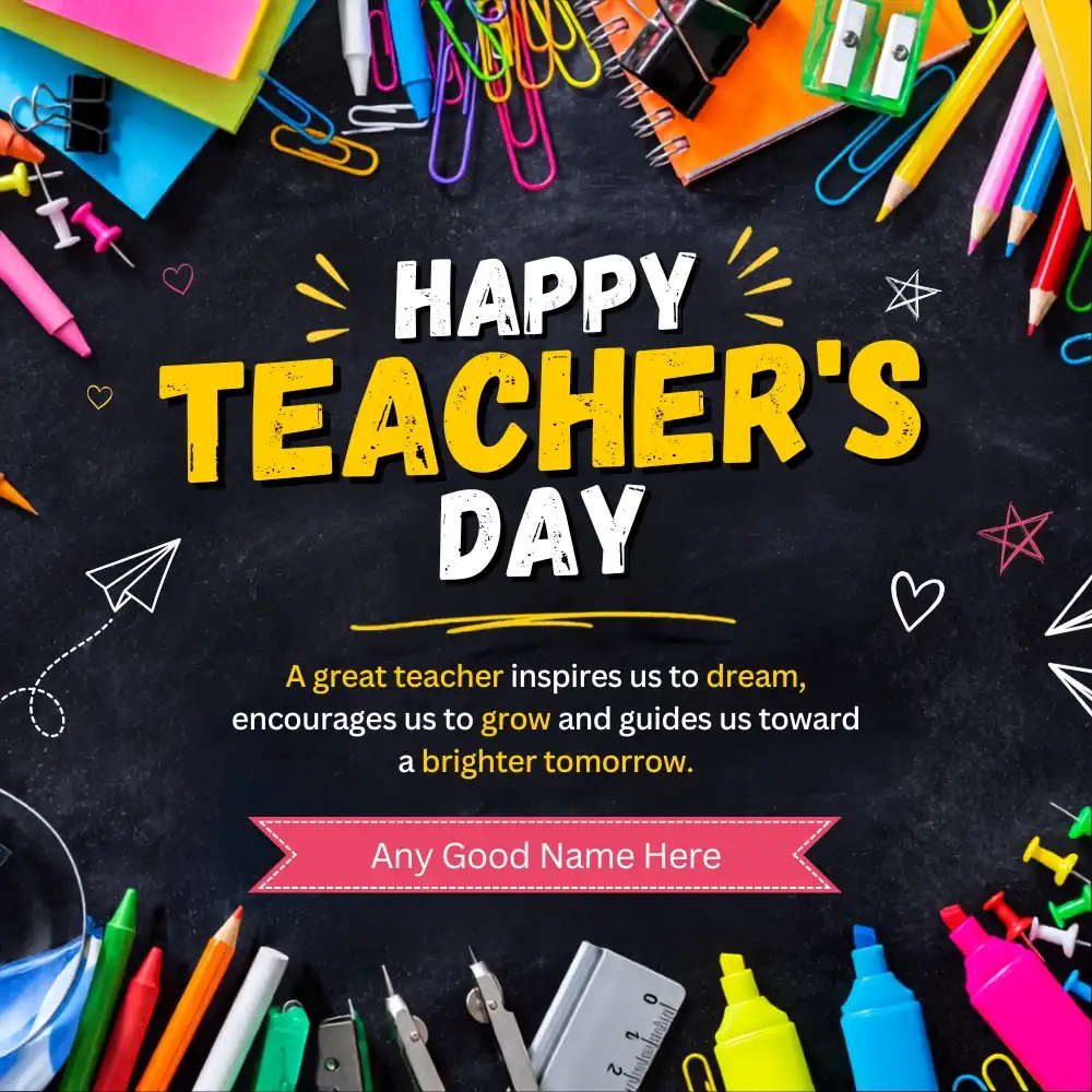 Happy Teachers Day Greeting Card With Name Edit