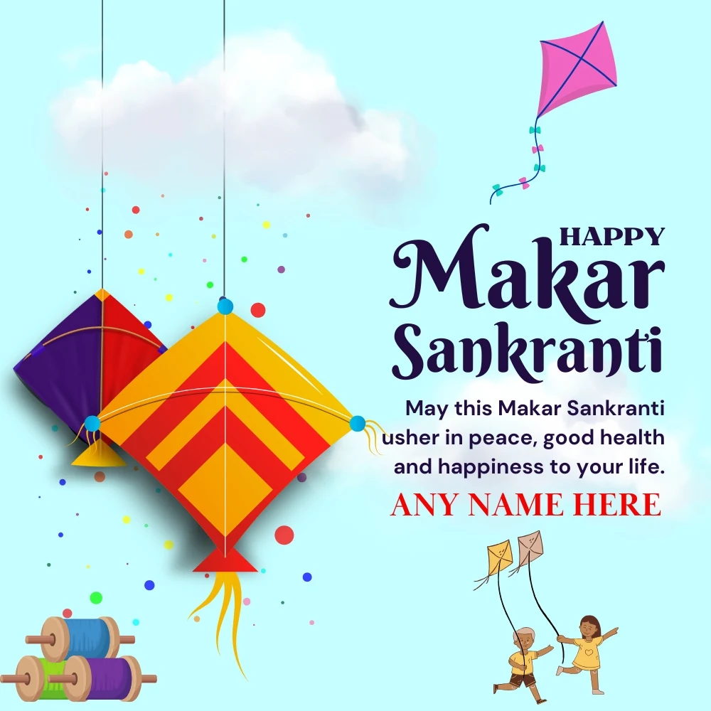 Free latest Makar Sankranti Card with Name 2025