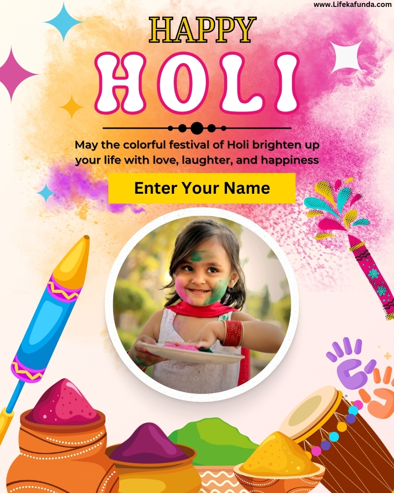 Latest Holi Wishes Card with Name and Photo 2024