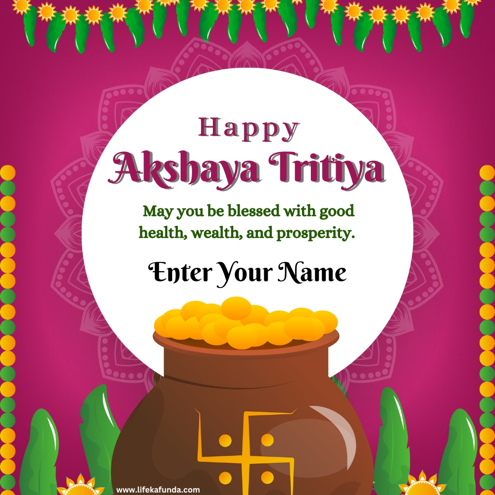 Name Editable Akshaya Tritiya Wishes Card