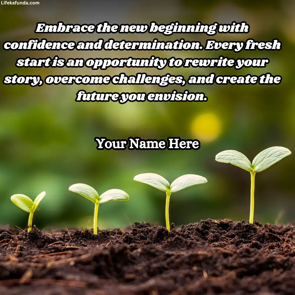  New beginning for life inspirational Quotes   