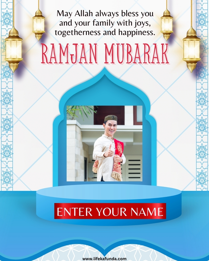 Ramadan Mubarak Wishes 2024 with Name and Photo Edit 
